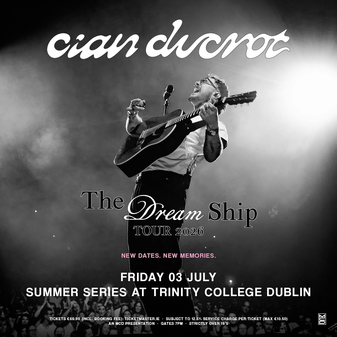 Cian Ducrot Announces Shows In Dublin And Galway 2 Cian Ducrot Trinity Summer Series