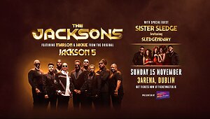 The Jacksons Announce Dublin Gig & Open Up About 'Michael' 3 The Jacksons And Sister Sledge Are Coming To Dublin With Irelands Classic Hits Radio 1